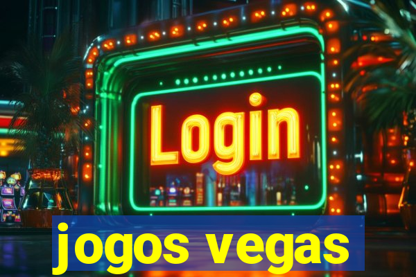 jogos vegas