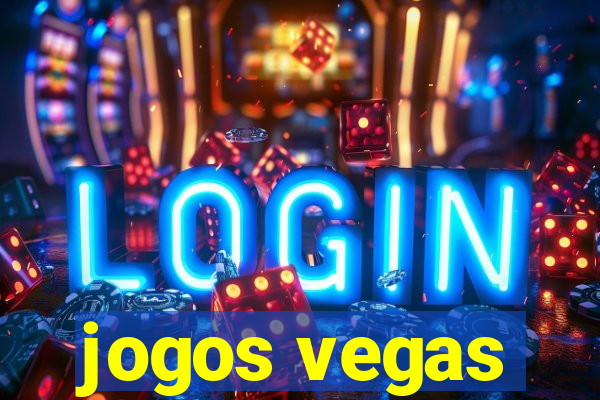 jogos vegas