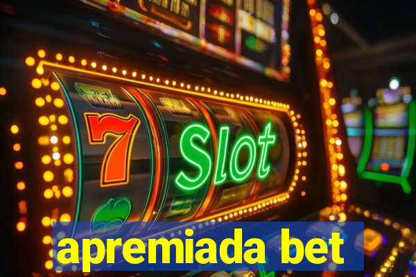 apremiada bet