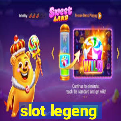 slot legeng