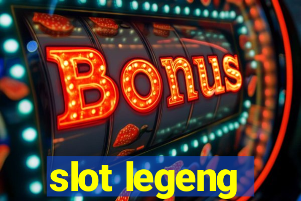 slot legeng