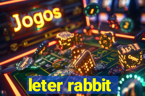 leter rabbit