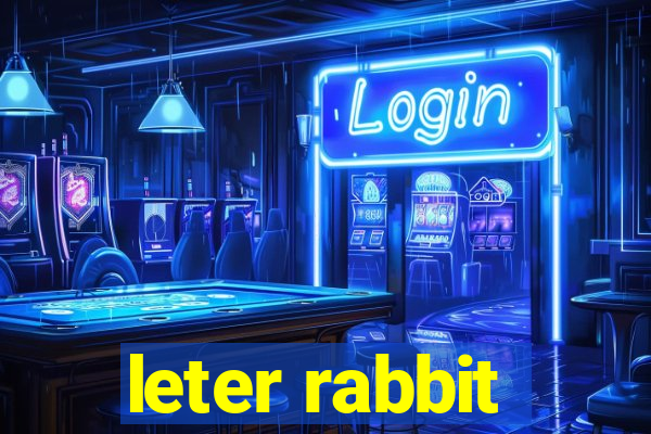 leter rabbit