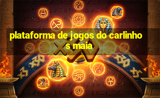 plataforma de jogos do carlinhos maia