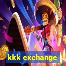 kkk exchange