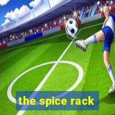 the spice rack