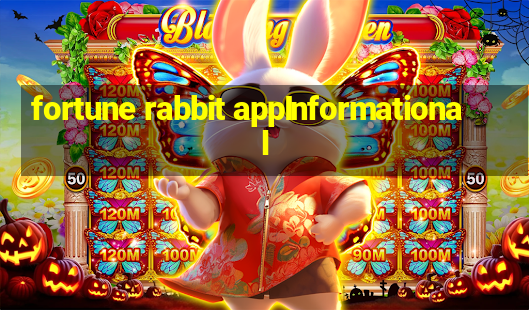 fortune rabbit appInformational