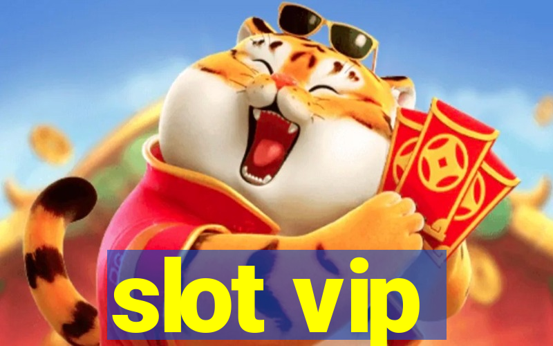 slot vip