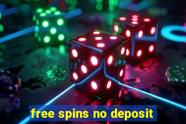 free spins no deposit