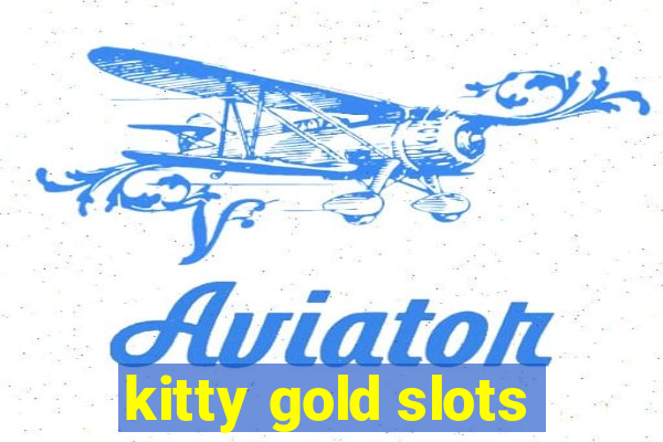 kitty gold slots