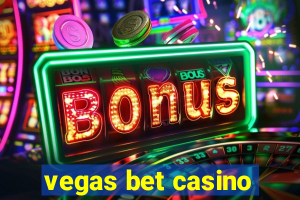 vegas bet casino