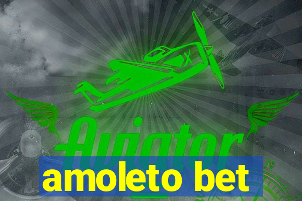 amoleto bet