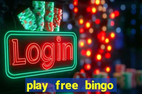 play free bingo win cash