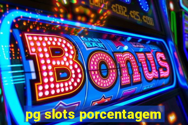 pg slots porcentagem