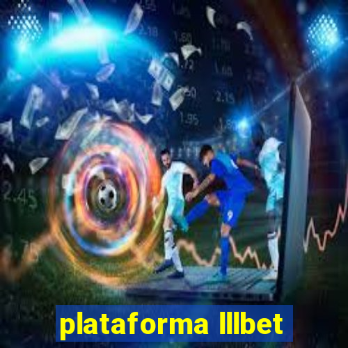 plataforma lllbet