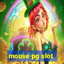 mouse pg slot