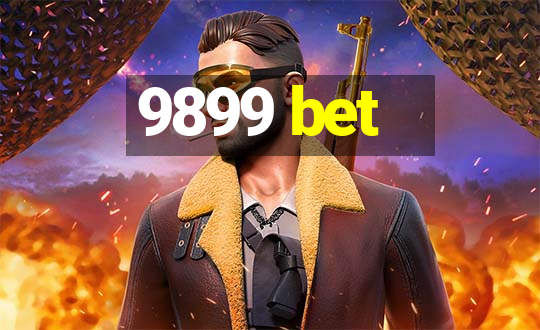 9899 bet