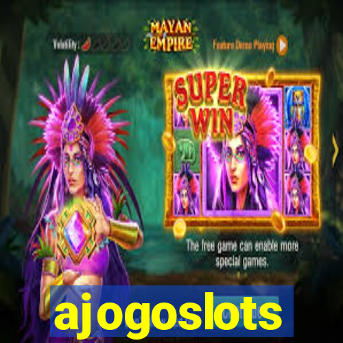 ajogoslots