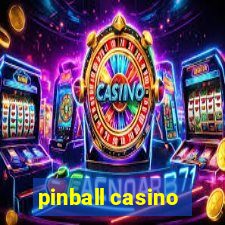 pinball casino