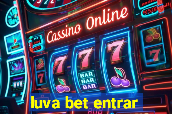 luva bet entrar