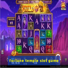 fortune temple slot game