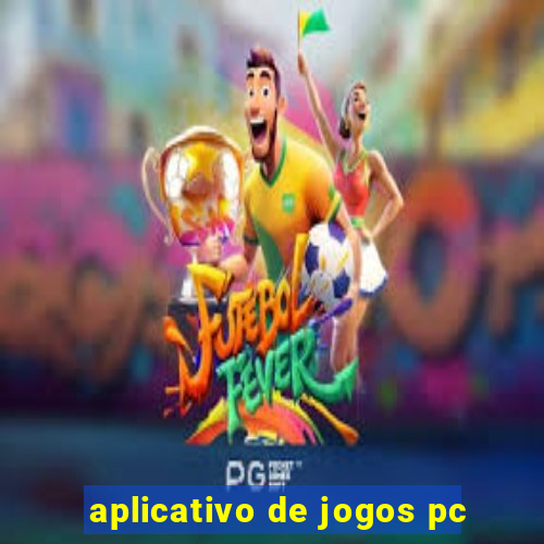 aplicativo de jogos pc