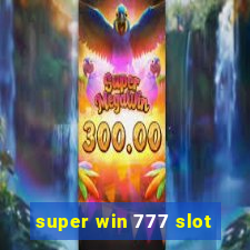 super win 777 slot