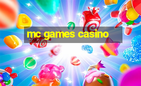 mc games casino