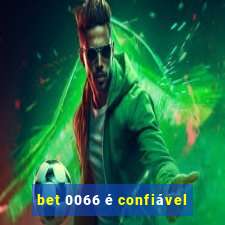 bet 0066 é confiável