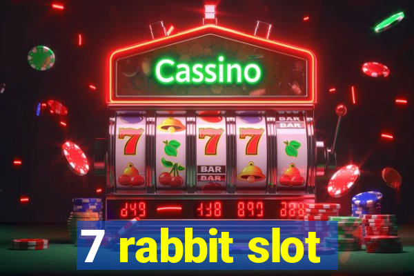 7 rabbit slot