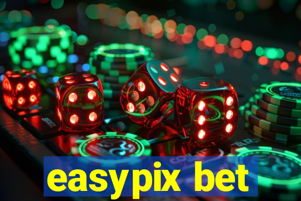 easypix bet