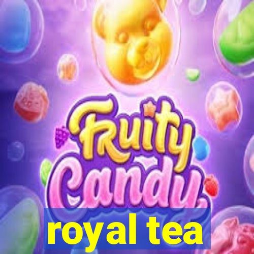 royal tea