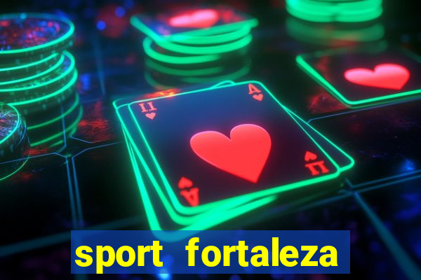 sport fortaleza onde assistir