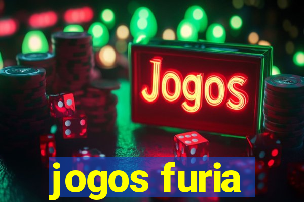 jogos furia