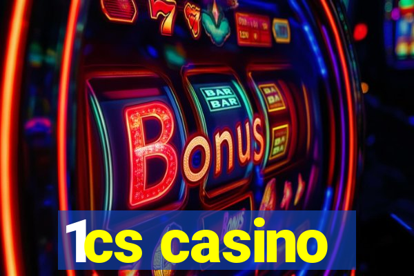 1cs casino