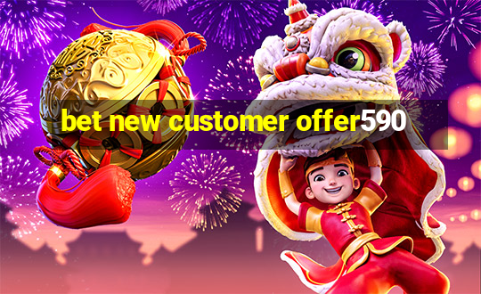 bet new customer offer590