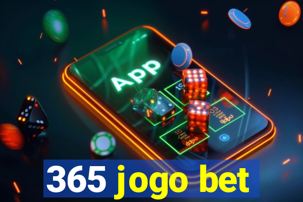 365 jogo bet