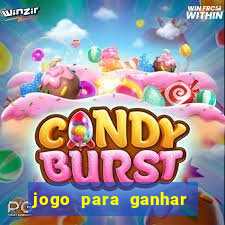 jogo para ganhar dinheiro de vdd