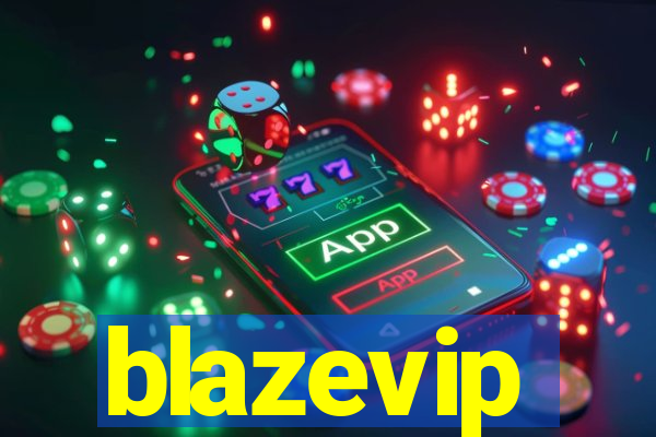 blazevip