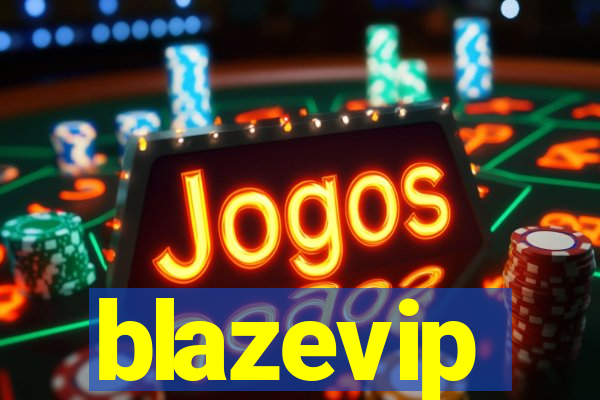 blazevip