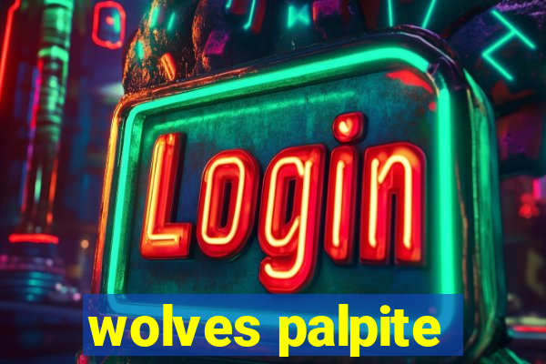 wolves palpite