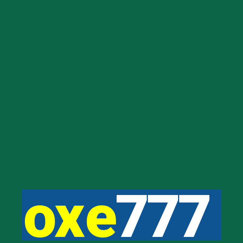 oxe777