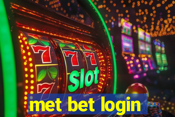 met bet login