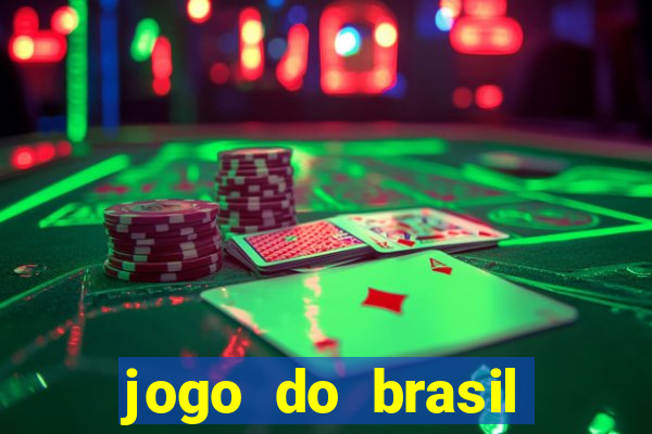 jogo do brasil onde ver