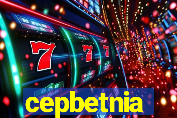 cepbetnia