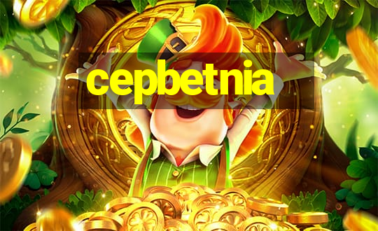 cepbetnia