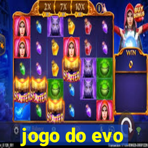 jogo do evo