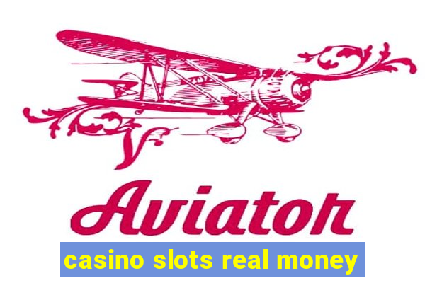 casino slots real money