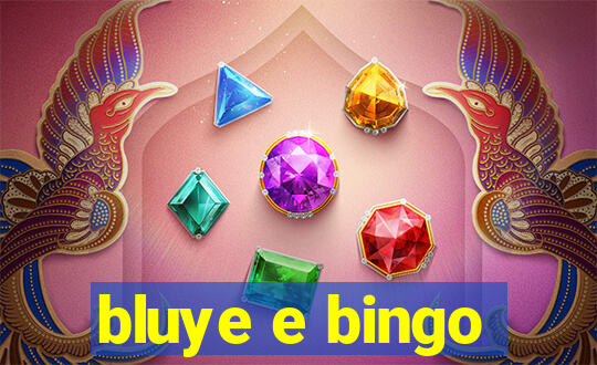 bluye e bingo