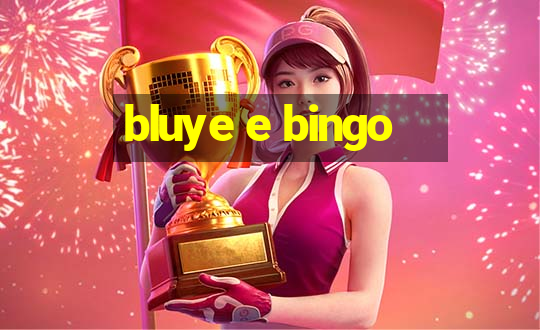 bluye e bingo